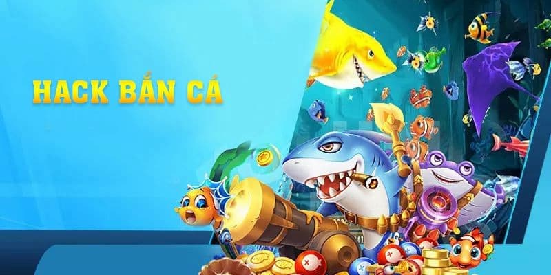 Hướng Dẫn Hack Bắn Cá Giúp Tăng Cơ Hội Chiến Thắng Tại 3 hướng dẫn hack bắn cá