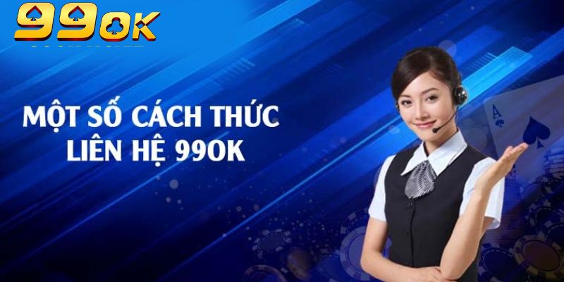 Phương Thức Liên Hệ 99OK:  Kết Nối Nhanh Chóng, Hỗ Trợ 24/7 3 Xác định vấn đề là bước đầu liên hệ 99OK